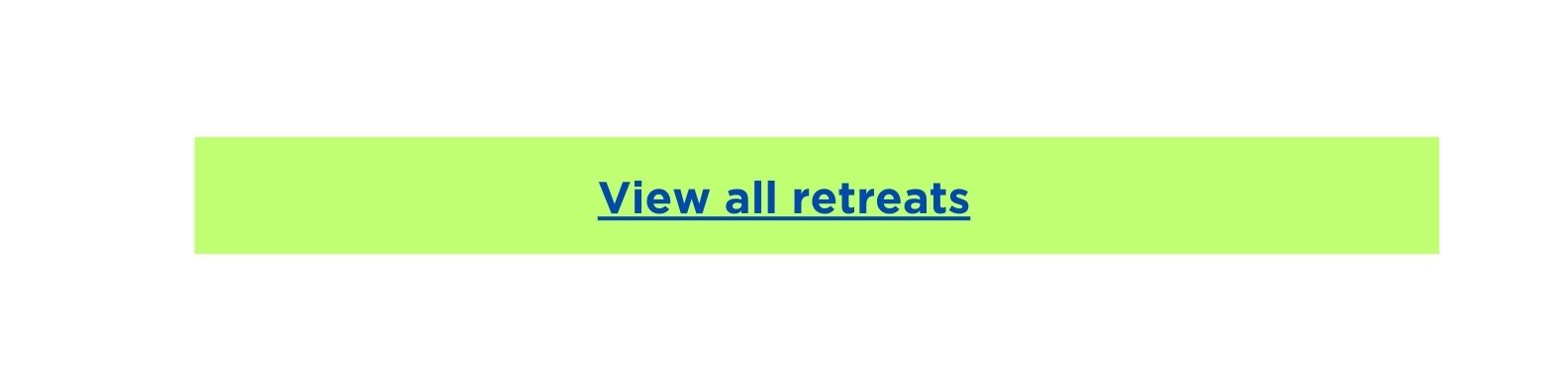 View all retreats